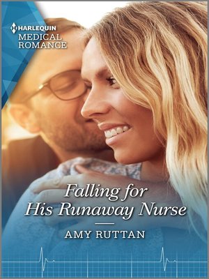 cover image of Falling for His Runaway Nurse